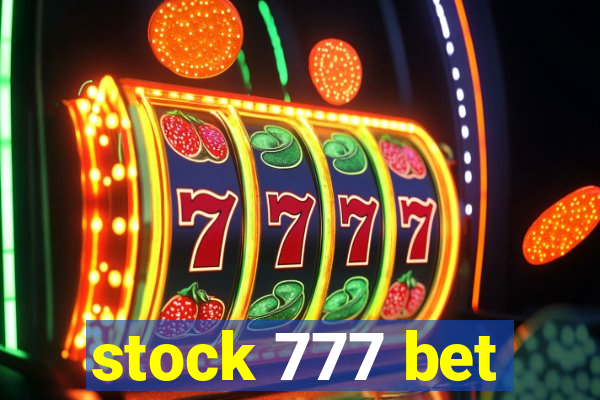 stock 777 bet